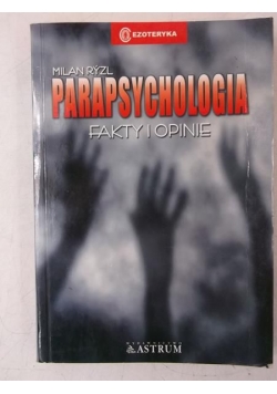 Parapsychologia Fakty i opinie