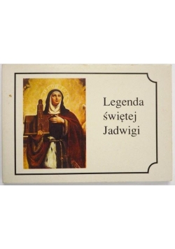 Legenda świętej Jadwigi
