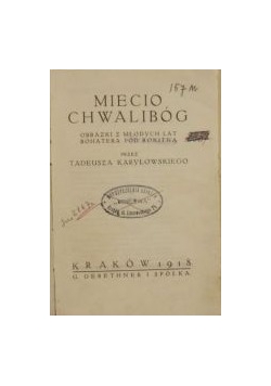 Miecio Chwalibóg, książka z 1918 roku