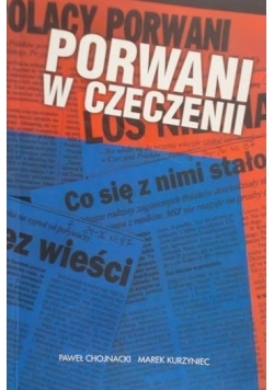 Porwani w Czeczenii 53 dni w niewoli