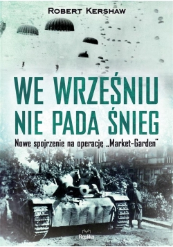 We wrześniu nie pada śnieg. Nowe spojrzenie na...