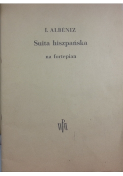 Suita hiszpańska na fortepian , 1950r.