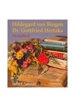 Hildegard von Bingen Dr. Gottfried Hertzka