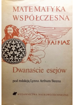 Matematyka współczesna  dwanaście esejów