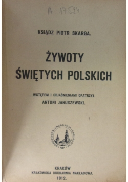 Żywot Świętych Polskich, 1912 r.