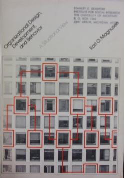 Organizational Design,Development and Behavior