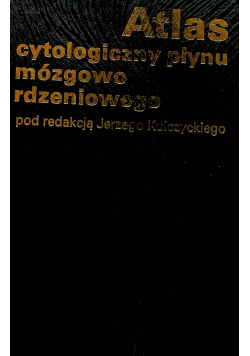 Atlas cytologiczny płynu mózgowo rdzeniowego