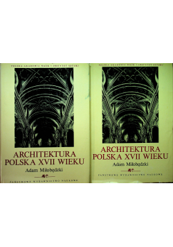 Architektura Polska XVII wieku 2 tomy od 1 do 2
