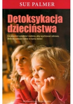 Detoksykacja dzieciństwa