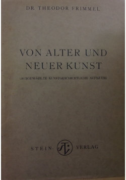 Von Alter und neuer Kunst, erster Band
