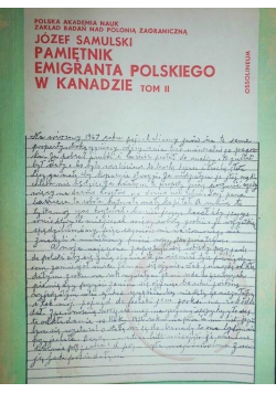 Pamiętnik Emigranta Polskiego w Kanadzie Tom II