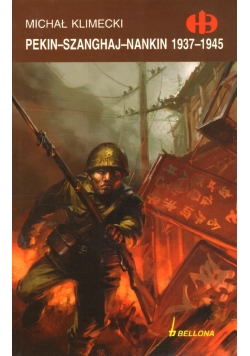 Pekin Szanghaj Nankin 1937 1945