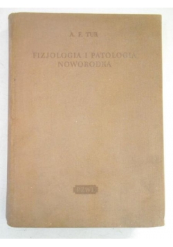 Fizjologia i patologia noworodka