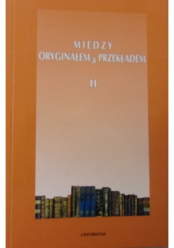 Między oryginałem a przekładem II
