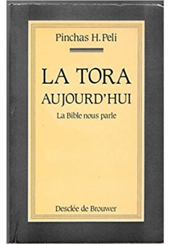 La Tora aujourd'hui: La Bible nous parle