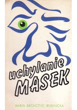 Uchylanie masek