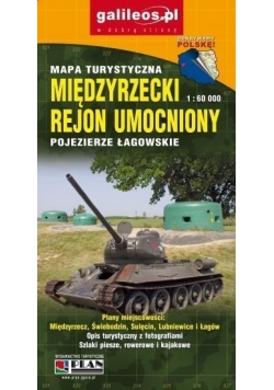 Mapa - Międzyrzecki Rejon/Pojezierze Łagowskie