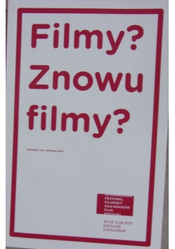 Filmy? Znowu filmy