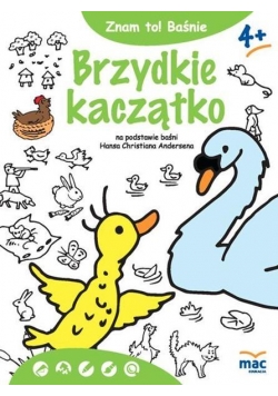 Znam to! Baśnie. Brzydkie Kaczątko MAC