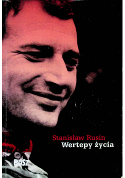 Wertepy życia + autograf Rusina
