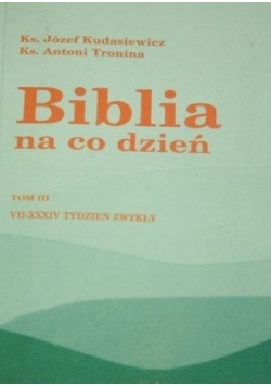 Biblia na co dzień Tom III