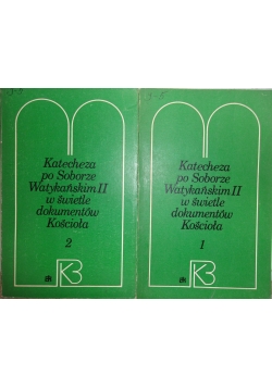Katecheza po Soborze Watykańskim II w świetle dokumentów Kościoła część I i II
