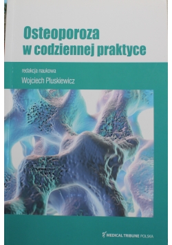 Osteoporoza w codziennej praktyce