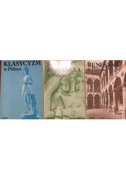 Klasycyzm w Polsce / Sztuka romańska w Polsce / Renesans w Polsce