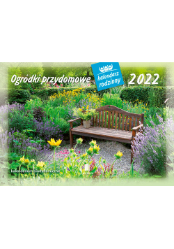 Kalendarz 2022 WL11 Ogródki przydomowe Kalendarz rodzinny