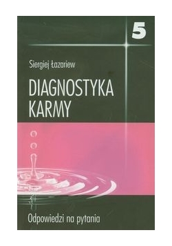 Diagnostyka karmy 5 Odpowiedzi na pytania