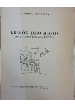 Kraków jego miasto, 1950 r.