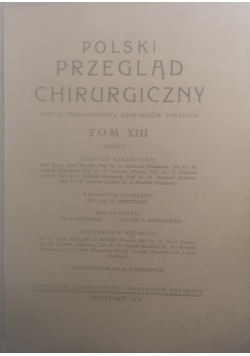Polski przegląd chirurgiczny Tom XIII zeszyt 2, 1934 r.