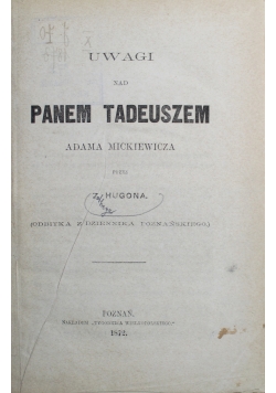 Uwagi nad Panem Tadeuszem 1872 r.