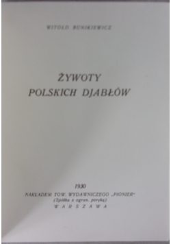 Żywoty Polskich Diabłów,1930r.