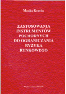 Zastosowanie instrumentów pochodnych do ograniczania ryzyka rynkowego