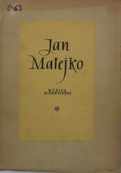 Jan Matejko. Wypisy biograficzne