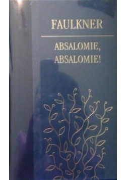 Absalomie, Absalomie !