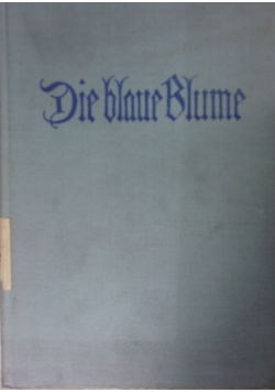 Die blaue Blume, 1925 r.