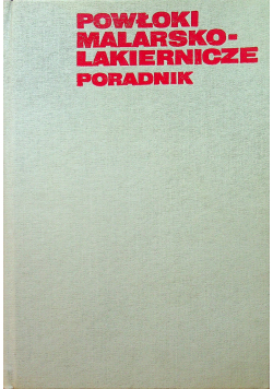 Powłoki malarsko lakierniczne