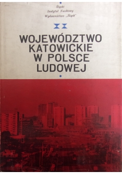 Województwo katowickie w Polsce Ludowej