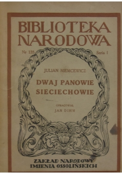 Dwaj panowie Sieciechowie, 1950 r.