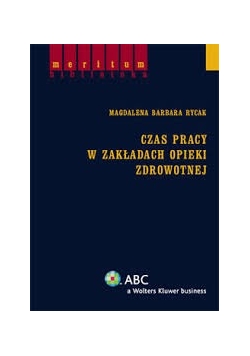 Czas pracy w zakładach opieki zdrowotnej