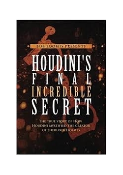 Houdini's final incredible secret