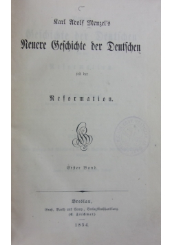 Neuere Geschichte der Deutschen seit der Reformation. Tom I, 1854 r.