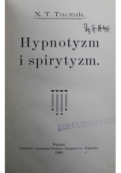 Hypnotyzm i spirytyzm 1909 r