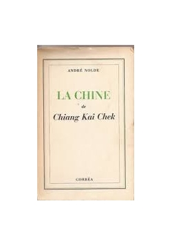 La Chine de Chiang Kai Chek, 1946r.
