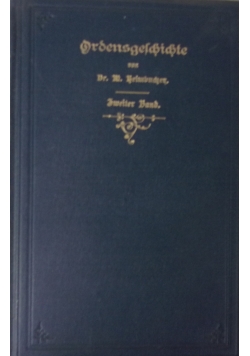 Ordensgeschochte. Zweiter Band. 1897 r.