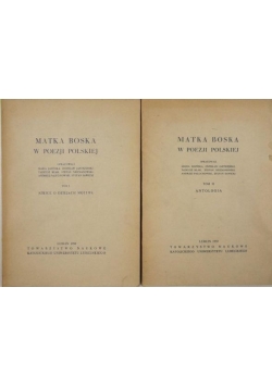 Matka Boska w poezji polskiej Tom I i II