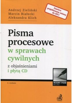 Pisma procesowe w sprawach cywilnych z objaśnieniami i płytą CD