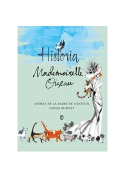 Historia Mademoiselle Oiseau